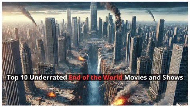 Top 10 List Of End Of The World Movies